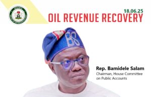 Reps Committee Warns 13 Oil Companies Over $456.9m Unremitted Revenues as Recoveries Hit ₦86.5 Billion
